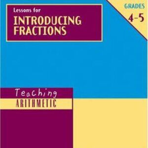 Lessons for Introducing Fractions, Grades 4-5 by Marilyn Burns